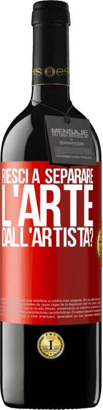 39,95 € Spedizione Gratuita | Vino rosso Edizione RED MBE Riserva riesci a separare l'arte dall'artista? Etichetta Rossa. Etichetta personalizzabile Riserva 12 Mesi Raccogliere 2015 Tempranillo