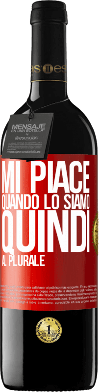 39,95 € Spedizione Gratuita | Vino rosso Edizione RED MBE Riserva Mi piace quando lo siamo. Quindi al plurale Etichetta Rossa. Etichetta personalizzabile Riserva 12 Mesi Raccogliere 2015 Tempranillo