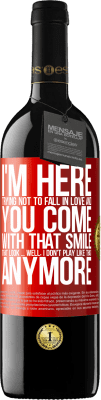 39,95 € Free Shipping | Red Wine RED Edition MBE Reserve I here trying not to fall in love and you leave me with that smile, that look ... well, I don't play that way Red Label. Customizable label Reserve 12 Months Harvest 2016 Tempranillo
