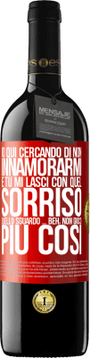 39,95 € Spedizione Gratuita | Vino rosso Edizione RED MBE Riserva Qui sto cercando di non innamorarmi e tu mi lasci con quel sorriso, quello sguardo ... beh, non gioco più così Etichetta Rossa. Etichetta personalizzabile Riserva 12 Mesi Raccogliere 2014 Tempranillo