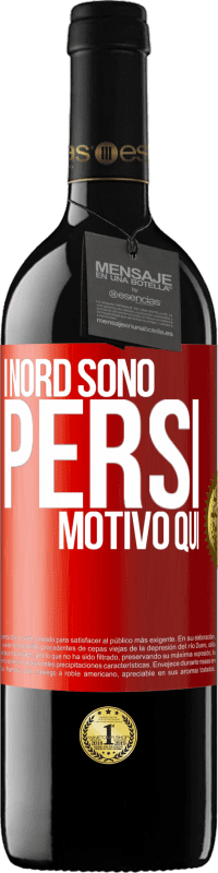 39,95 € Spedizione Gratuita | Vino rosso Edizione RED MBE Riserva I nord sono persi. Motivo qui Etichetta Rossa. Etichetta personalizzabile Riserva 12 Mesi Raccogliere 2016 Tempranillo