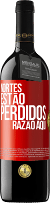 39,95 € Envio grátis | Vinho tinto Edição RED MBE Reserva Nortes estão perdidos. Razão aqui Etiqueta Vermelha. Etiqueta personalizável Reserva 12 Meses Colheita 2014 Tempranillo