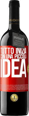 39,95 € Spedizione Gratuita | Vino rosso Edizione RED MBE Riserva Tutto inizia con una piccola idea Etichetta Rossa. Etichetta personalizzabile Riserva 12 Mesi Raccogliere 2014 Tempranillo