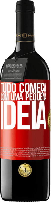 39,95 € Envio grátis | Vinho tinto Edição RED MBE Reserva Tudo começa com uma pequena ideia Etiqueta Vermelha. Etiqueta personalizável Reserva 12 Meses Colheita 2015 Tempranillo