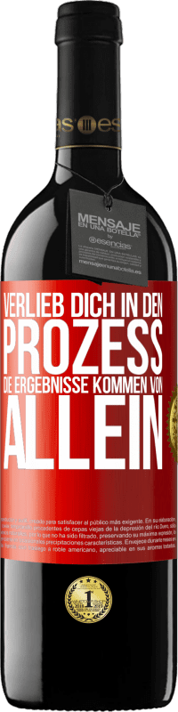 39,95 € Kostenloser Versand | Rotwein RED Ausgabe MBE Reserve Verlieb dich in den Prozess, die Ergebnisse kommen von allein Rote Markierung. Anpassbares Etikett Reserve 12 Monate Ernte 2015 Tempranillo