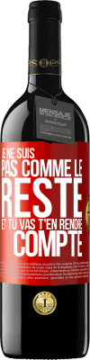 39,95 € Envoi gratuit | Vin rouge Édition RED MBE Réserve Je ne suis pas comme le reste et tu vas t'en rendre compte Étiquette Rouge. Étiquette personnalisable Réserve 12 Mois Récolte 2015 Tempranillo