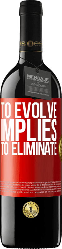 39,95 € 免费送货 | 红酒 RED版 MBE 预订 进化意味着消除 红色标签. 可自定义的标签 预订 12 个月 收成 2014 Tempranillo