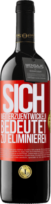 39,95 € Kostenloser Versand | Rotwein RED Ausgabe MBE Reserve Sich weiterzuentwickeln bedeutet zu eliminieren Rote Markierung. Anpassbares Etikett Reserve 12 Monate Ernte 2014 Tempranillo