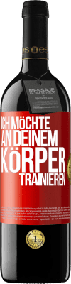 39,95 € Kostenloser Versand | Rotwein RED Ausgabe MBE Reserve Ich möchte an deinem Körper trainieren Rote Markierung. Anpassbares Etikett Reserve 12 Monate Ernte 2014 Tempranillo