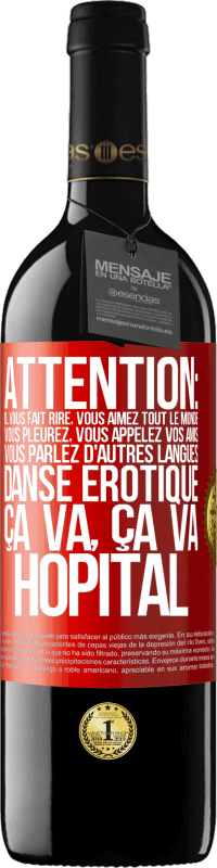 39,95 € Envoi gratuit | Vin rouge Édition RED MBE Réserve Attention: il vous fait rire, vous aimez tout le monde, vous pleurez, vous appelez vos amis, vous parlez d'autres langues, danse Étiquette Rouge. Étiquette personnalisable Réserve 12 Mois Récolte 2015 Tempranillo