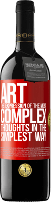 39,95 € Free Shipping | Red Wine RED Edition MBE Reserve ART. The expression of the most complex thoughts in the simplest way Red Label. Customizable label Reserve 12 Months Harvest 2014 Tempranillo