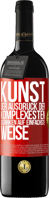 39,95 € Kostenloser Versand | Rotwein RED Ausgabe MBE Reserve KUNST. Der Ausdruck der komplexesten Gedanken auf einfachste Weise Rote Markierung. Anpassbares Etikett Reserve 12 Monate Ernte 2014 Tempranillo