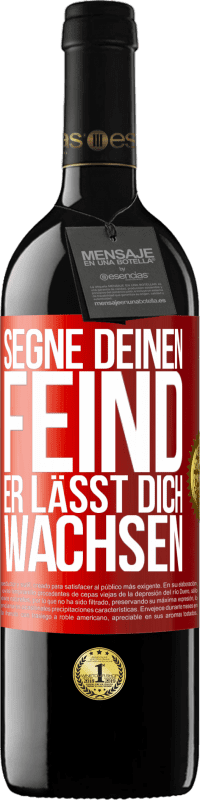 39,95 € Kostenloser Versand | Rotwein RED Ausgabe MBE Reserve Segne deinen Feind. Er lässt dich wachsen Rote Markierung. Anpassbares Etikett Reserve 12 Monate Ernte 2016 Tempranillo