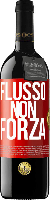 39,95 € Spedizione Gratuita | Vino rosso Edizione RED MBE Riserva Flusso, non forza Etichetta Rossa. Etichetta personalizzabile Riserva 12 Mesi Raccogliere 2015 Tempranillo