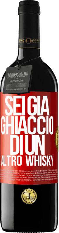 39,95 € Spedizione Gratuita | Vino rosso Edizione RED MBE Riserva Sei già ghiaccio di un altro whisky Etichetta Rossa. Etichetta personalizzabile Riserva 12 Mesi Raccogliere 2015 Tempranillo