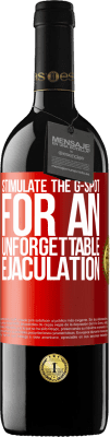 39,95 € Free Shipping | Red Wine RED Edition MBE Reserve Stimulate the G-spot for an unforgettable ejaculation Red Label. Customizable label Reserve 12 Months Harvest 2016 Tempranillo