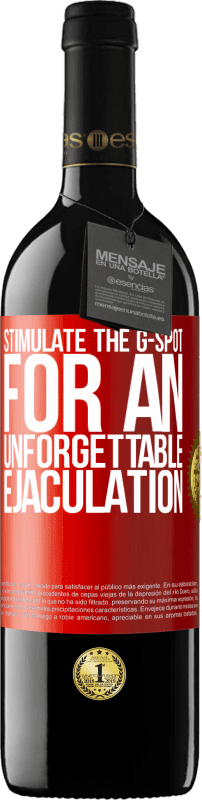 39,95 € Free Shipping | Red Wine RED Edition MBE Reserve Stimulate the G-spot for an unforgettable ejaculation Red Label. Customizable label Reserve 12 Months Harvest 2014 Tempranillo