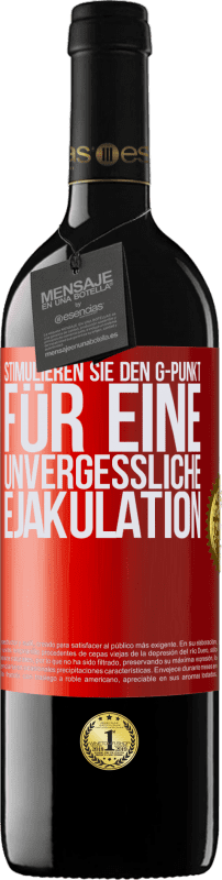 39,95 € Kostenloser Versand | Rotwein RED Ausgabe MBE Reserve Stimulieren Sie den G-Punkt für eine unvergessliche Ejakulation Rote Markierung. Anpassbares Etikett Reserve 12 Monate Ernte 2016 Tempranillo