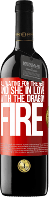 39,95 € Free Shipping | Red Wine RED Edition MBE Reserve All waiting for the hero and she in love with the dragon fire Red Label. Customizable label Reserve 12 Months Harvest 2015 Tempranillo