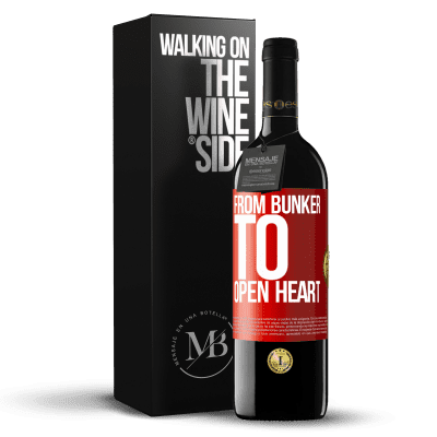 «From bunker to open heart» RED Edition MBE Reserve