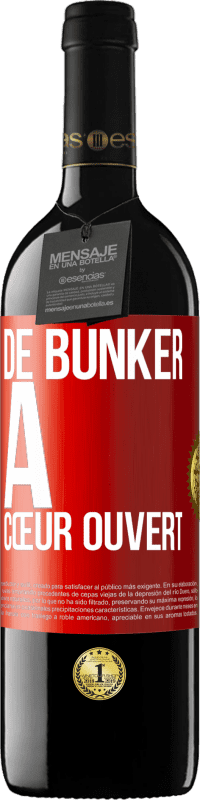 39,95 € Envoi gratuit | Vin rouge Édition RED MBE Réserve De bunker à cœur ouvert Étiquette Rouge. Étiquette personnalisable Réserve 12 Mois Récolte 2015 Tempranillo