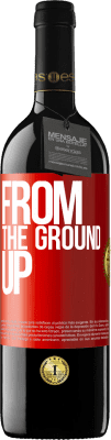 39,95 € Spedizione Gratuita | Vino rosso Edizione RED MBE Riserva From The Ground Up Etichetta Rossa. Etichetta personalizzabile Riserva 12 Mesi Raccogliere 2015 Tempranillo