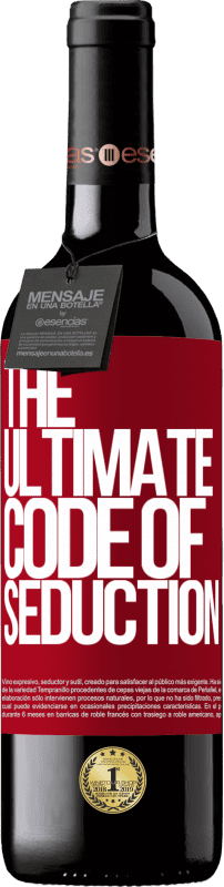 39,95 € Envoi gratuit | Vin rouge Édition RED MBE Réserve The ultimate code of seduction Étiquette Rouge. Étiquette personnalisable Réserve 12 Mois Récolte 2014 Tempranillo