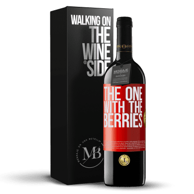 «The one with the berries» RED Ausgabe MBE Reserve