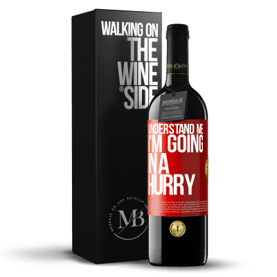 «Understand me, I'm going in a hurry» RED Edition MBE Reserve