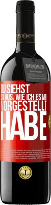 39,95 € Kostenloser Versand | Rotwein RED Ausgabe MBE Reserve Du siehst so aus, wie ich es mir vorgestellt habe Rote Markierung. Anpassbares Etikett Reserve 12 Monate Ernte 2015 Tempranillo