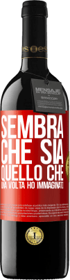 39,95 € Spedizione Gratuita | Vino rosso Edizione RED MBE Riserva Sembra che sia quello che una volta ho immaginato Etichetta Rossa. Etichetta personalizzabile Riserva 12 Mesi Raccogliere 2015 Tempranillo