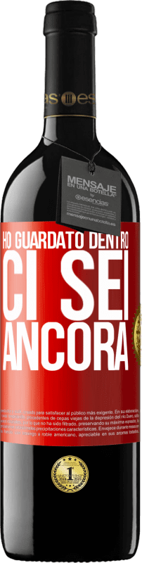 39,95 € Spedizione Gratuita | Vino rosso Edizione RED MBE Riserva Ho guardato dentro. Ci sei ancora Etichetta Rossa. Etichetta personalizzabile Riserva 12 Mesi Raccogliere 2016 Tempranillo
