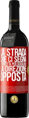 39,95 € Spedizione Gratuita | Vino rosso Edizione RED MBE Riserva La strada che ci segna è perfetta per scegliere la direzione opposta Etichetta Rossa. Etichetta personalizzabile Riserva 12 Mesi Raccogliere 2014 Tempranillo