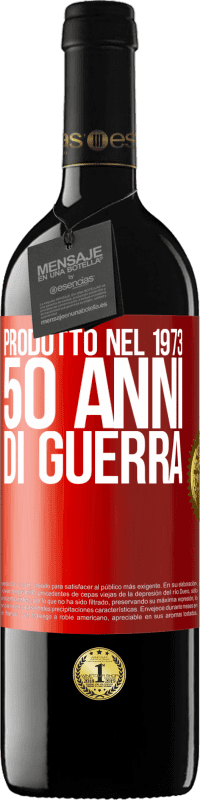 39,95 € Spedizione Gratuita | Vino rosso Edizione RED MBE Riserva Prodotto nel 1973. 50 anni di guerra Etichetta Rossa. Etichetta personalizzabile Riserva 12 Mesi Raccogliere 2014 Tempranillo