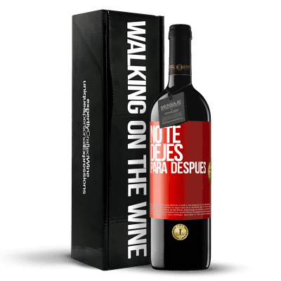 «No te dejes para después» Edición RED MBE Reserva