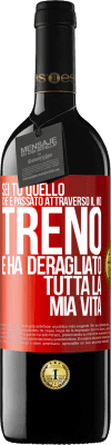 39,95 € Spedizione Gratuita | Vino rosso Edizione RED MBE Riserva Sei tu quello che è passato attraverso il mio treno e ha deragliato tutta la mia vita Etichetta Rossa. Etichetta personalizzabile Riserva 12 Mesi Raccogliere 2014 Tempranillo