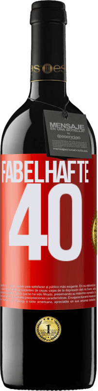 39,95 € Kostenloser Versand | Rotwein RED Ausgabe MBE Reserve Fabelhafte 40 Rote Markierung. Anpassbares Etikett Reserve 12 Monate Ernte 2015 Tempranillo