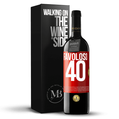 «Favoloso 40» Edizione RED MBE Riserva