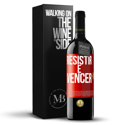 «Resistir é vencer» Edição RED MBE Reserva