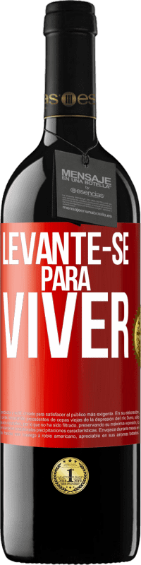 39,95 € Envio grátis | Vinho tinto Edição RED MBE Reserva Levante-se para viver Etiqueta Vermelha. Etiqueta personalizável Reserva 12 Meses Colheita 2014 Tempranillo