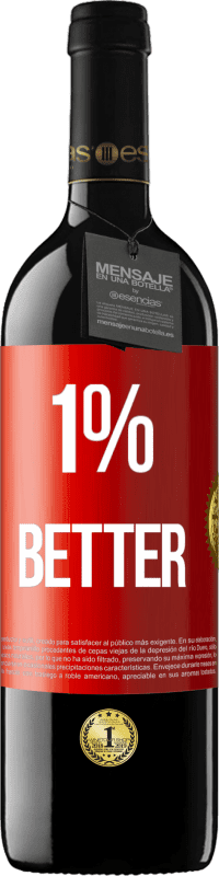 39,95 € Envoi gratuit | Vin rouge Édition RED MBE Réserve 1% Better Étiquette Rouge. Étiquette personnalisable Réserve 12 Mois Récolte 2015 Tempranillo