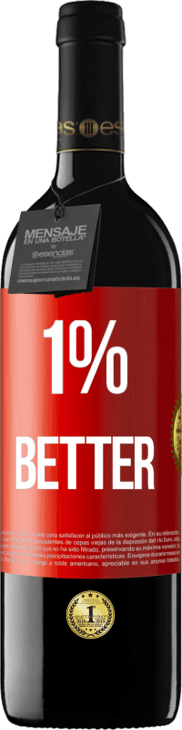 39,95 € Envío gratis | Vino Tinto Edición RED MBE Reserva 1% Better Etiqueta Roja. Etiqueta personalizable Reserva 12 Meses Cosecha 2015 Tempranillo