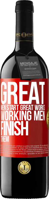 39,95 € Free Shipping | Red Wine RED Edition MBE Reserve Great men start great works. Working men finish them Red Label. Customizable label Reserve 12 Months Harvest 2014 Tempranillo