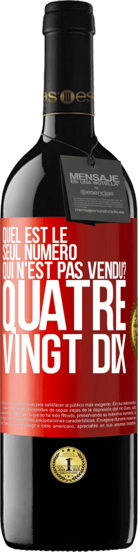 39,95 € Envoi gratuit | Vin rouge Édition RED MBE Réserve Quel est le seul numéro qui n'est pas vendu? Quatre vingt dix Étiquette Rouge. Étiquette personnalisable Réserve 12 Mois Récolte 2014 Tempranillo