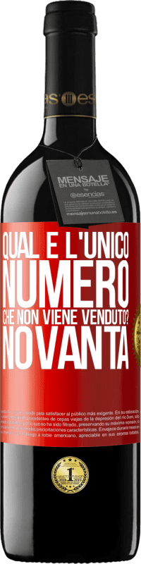 39,95 € Spedizione Gratuita | Vino rosso Edizione RED MBE Riserva Qual è l'unico numero che non viene venduto? Novanta Etichetta Rossa. Etichetta personalizzabile Riserva 12 Mesi Raccogliere 2016 Tempranillo