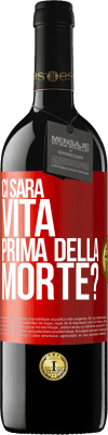 39,95 € Spedizione Gratuita | Vino rosso Edizione RED MBE Riserva Ci sarà vita prima della morte? Etichetta Rossa. Etichetta personalizzabile Riserva 12 Mesi Raccogliere 2015 Tempranillo