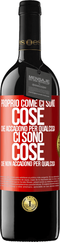 39,95 € Spedizione Gratuita | Vino rosso Edizione RED MBE Riserva Proprio come ci sono cose che accadono per qualcosa, ci sono cose che non accadono per qualcosa Etichetta Rossa. Etichetta personalizzabile Riserva 12 Mesi Raccogliere 2014 Tempranillo