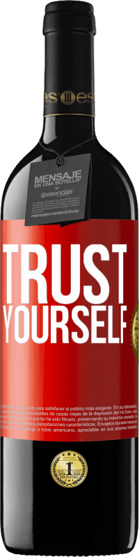 39,95 € Free Shipping | Red Wine RED Edition MBE Reserve Trust yourself Red Label. Customizable label Reserve 12 Months Harvest 2014 Tempranillo