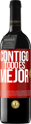 39,95 € Envío gratis | Vino Tinto Edición RED MBE Reserva Contigo todo es mejor Etiqueta Roja. Etiqueta personalizable Reserva 12 Meses Cosecha 2014 Tempranillo