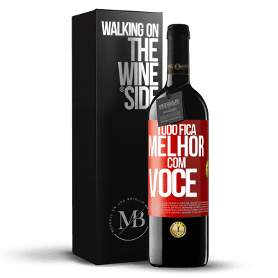 «Tudo fica melhor com você» Edição RED MBE Reserva